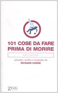 Centouno cose da fare prima di morire