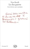 Le due guerre: gu...