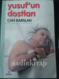 Yusuf'un Dostları (Paperback)