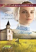 Family Blessings By Anna Schmidt