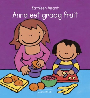 Anna eet graag fruit (Hardcover)