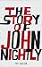 The Story of John Nightly