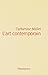L'art contemporain (French Edition)