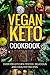 Vegan Keto Cookbook: Over 1...
