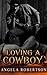Loving A Cowboy