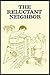 The Reluctant Neighbor by Peter Jenkins