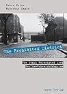 The prohibited district : the Stasi restricted area Berlin-Hohenschönhausen