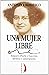 Una Mujer Libre. Amparo Poc...