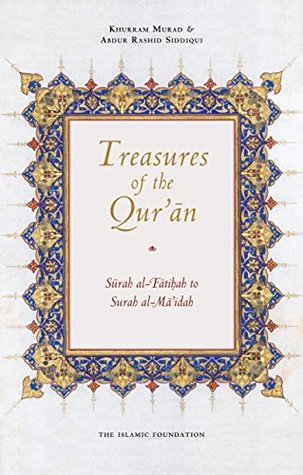 Treasures of the Qur'an: Surah al-Fatihah to Surah al-Mai'dah (Kindle Edition)