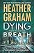 Dying Breath (Krewe of Hunters #21)