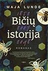 Bičių istorija by Maja Lunde
