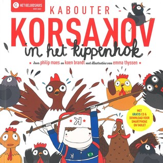 Kabouter Korsakov in het kippenhok (Audiobook)