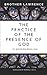 The Practice of the Presence of God In Modern English