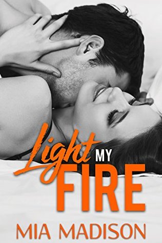 Light My Fire (Kindle Edition)