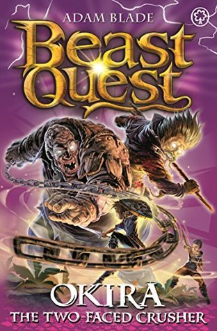 Okira the Crusher (Beast Quest Series 20 #3)