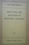 Induction and Intuition in Scientific Thought: Memoirs, American Philosophical Society (vol. 75)