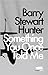 Something You Once Told Me (Barry Stewart Hunter Uniform Edition from the Cambridge Queer Press)