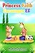 Princess Faith Encourages Eli