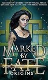 Marked by Fate by Kristin D. Van Risseghem