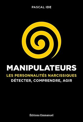Manipulateurs (French Edition)