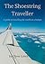 The Shoestring Traveller: A...
