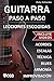 Guitarra Paso a Paso, Lecci...