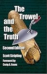 Book cover for The Trowel and the Truth: A Guide to Field Archaeology in the Holy Land