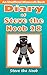 Diary of Steve the Noob 28 ...