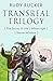 Transreal Trilogy: The Secr...