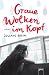 Graue Wolken im Kopf: Roman über Depression bei Jugendlichen (German Edition)