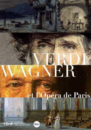 Verdi Wagner et l'opéra de Paris (Paperback)
