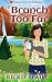 A Branch Too Far (The Leafy Hollow Mysteries, #3)