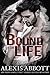 Bound for Life (Bound to the Bad Boy, #1)