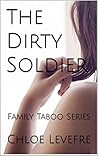 The Dirty Soldier: Family Taboo Series