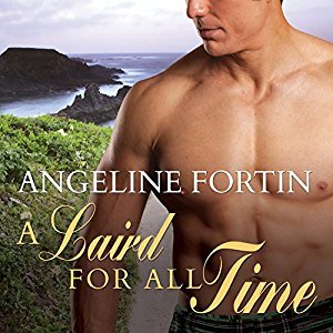 A Laird For All Time By Angeline Fortin