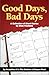 Good Days, Bad Days - A Collection of Short Stories