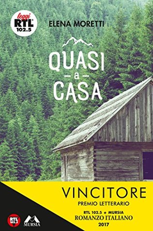 Quasi a casa (Leggi RTL102.5) (Italian Edition)