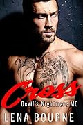 Cross (Devil’s Nightmare MC, #1)