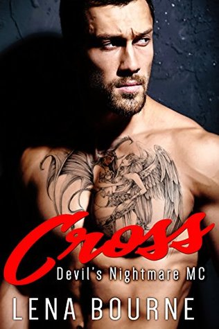 Cross (Devil’s Nightmare MC, #1)