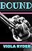 Bound: A Rope Bondage Short...