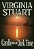Candle In A Dark Time by Virginia Stuart