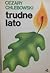 Trudne lato