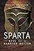 Sparta: Rise of a Warrior Nation