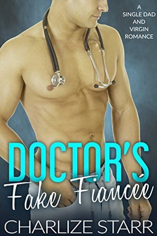 Doctor’s Fake Fiancée (Kindle Edition)