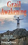 Grail Awakening (Grail Protocol #2)