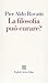 La filosofia può curare?: L...
