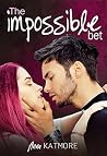 The Impossible Bet (Fall For Me, #1)