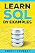 Learn SQL Programming By Ex...