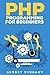 PHP Programming for Beginne...