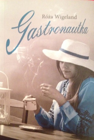 Gastronautka (Paperback)